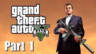 Grand Theft Auto 5 - Playthrough (Part - 1) - PwndaTV