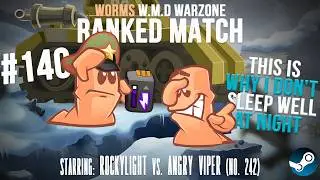 Ranked Match #140 - vs. RockyLight | Worms W.M.D Warzone