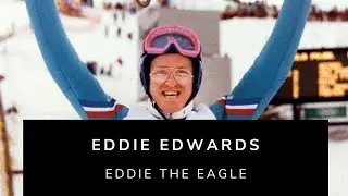 Eddie Edwards - Eddie the eagle