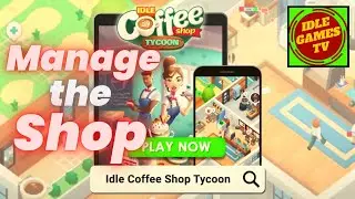 Idle Coffee Shop Tycoon Game, beginner tips and tricks, guide, game review, android gameplay