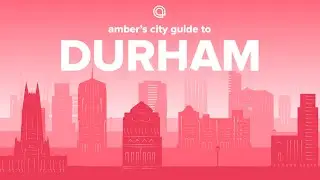 The Ultimate Student Guide to Durham | UK | amber