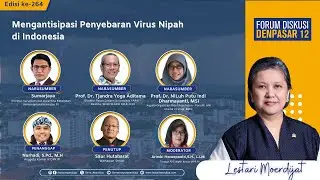 LIVE: Mengantisipasi Penyebaran Virus Nipah di Indonesia - FDD12 - Edisi 264
