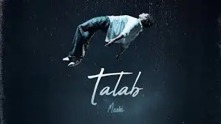 Talab (Official Music Video) | Maahi | Devishi Madaan - Enjoy The Full Musical Experience Now!