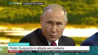 Putin: Suspects in UK poisoning attack are not criminals