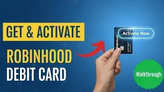 How to Get and Activate Robinhood Debit Card in 2025: Full Application Walkthrough