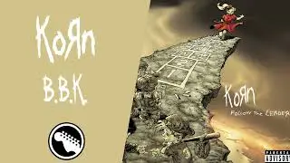 Korn - B.B.K. (Guitar Only) 🎸