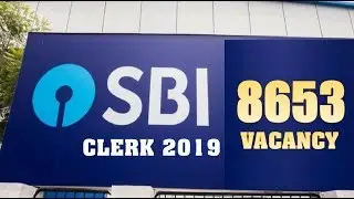 SBI CLERK NOTIFICATION 2019 RELEASED | 8653 VACANCIES l SARKARI NAUKARI