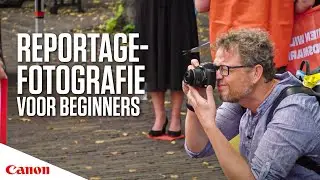 Reportagefotografie voor beginners (3 extra tips!) | Canon Nederland