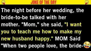 🤣 BEST JOKE OF THE DAY! &ndash; The Bride, the Mom & the Marriage Advice! 😂