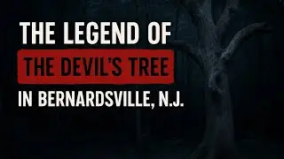 The Legend of the Devil&rsquo;s Tree