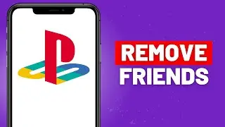 How To Remove Friends on PS App - Full Guide