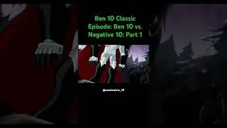 Behold The Negative 10 #ben10 #villains #team #nostalgia #clip