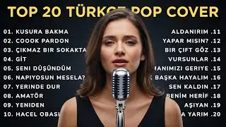 2026 EN ÇOK DİNLENEN ŞARKILAR - Top 20 Türkçe Pop Cover (Blok3, Semicenk, Sefo)