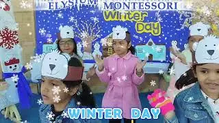 Winter Day Activity at Elysium Montessori. Winter Winter Day Song