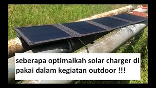 seberapa optimalkah solar charger di pakai dalam kegiatan outdoor