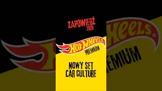 ZAPOWIEDŹ NOWYCH Modeli Premium HOT WHEELS!😱 Car Culture Set🔥 #hotwheels #comingsoon