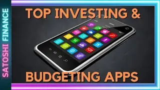 Top Financial Apps & Tools for Investing, Budgeting and Money Management Mastery