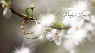 O Perfect Love (Wedding Hymn) - Violin Solo with Piano Accompaniment