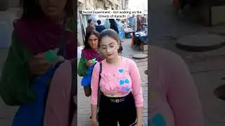 Social Experiment- Girl walking on the Streets of Karachi #youtubeshort #karachi #boldgirl #explore