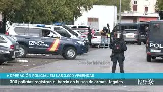 Operación policial en las Tres Mil Viviendas, en el Polígono Sur de Sevilla (3000 Viviendas)
