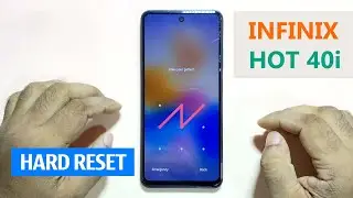 Infinix 40i Hard Reset Without PC | Factory Reset 100% Working