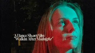 Walkin After Midnight | A Dance Short Film. Choreographed By Chloe Coops, ft. Lexi Lewis