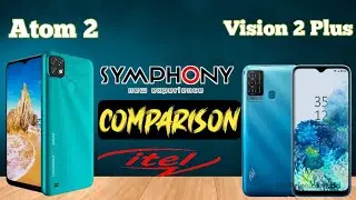 Symphony Atom 2 vs Itel Vision 2 Plus Full Comparison...