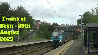 Trains at Bryn - 29th August 2023