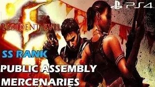 Resident Evil 5 (PS4) - Mercenaries SS Rank Walkthrough - Public Assembly [1080P 60FPS]