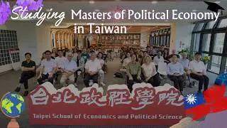 Scholarship Masters Degree in Taiwan! MA Political Economy at National Tsing Hua University 🇹🇼