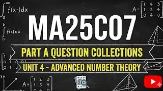 MA25C07 Unit IV  Part - A Questions | Part - 1