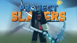 SORA THE BLOOD QUEEN IS BACK!!! - PROJECT SLAYERS