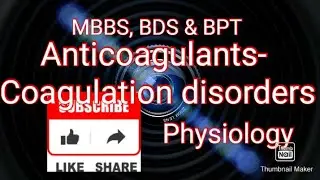 Anticoagulants and Coagulation disorders