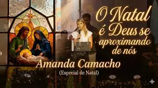 O Natal é Deus se aproximando de nós // Amanda Camacho // Origem Igreja // Especial de Natal