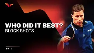 Who's YOUR King of table tennis block shots?
