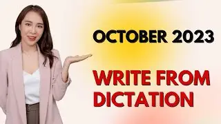 October 2023 Write from Dictation Prediction - Real PTE Exam Memories