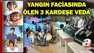 Pendik'te Yangında &Ouml;len 3 Kardeş Son Yolculuğuna Uğurlandı | A Haber