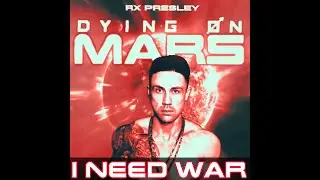 I Need War