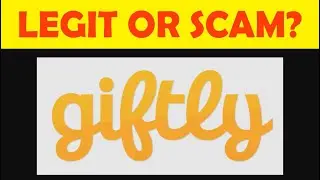 Giftly Reviews: Is Giftly.com Legit Gift Card or a Scam?
