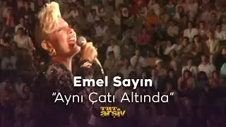 Emel Sayın - Aynı Çatı Altında (1988) | TRT Arşiv