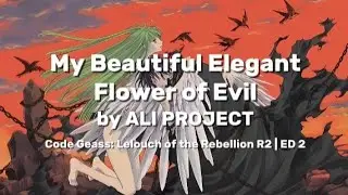 [FULL VER.] Waga Routashi Aku no Hana - ALI PROJECT | Code Geass R2 ED 2 | (Kan/Rom/Eng Lyrics)