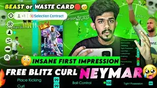 Free Blitz Curl NEYMAR 😱👑🥵 insane First impression💀in Efootball26 🔥🔥 Best or Waste Blitz Card🛑🛑OMG..