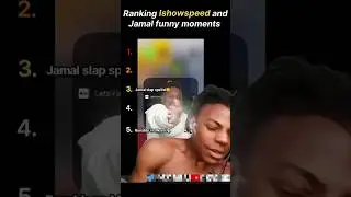 Ranking Ishowspeed and jamal funniest moments