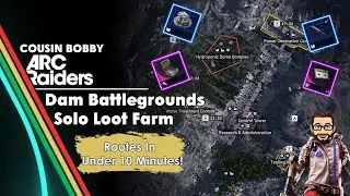 The Dam Battlegrounds Solo Loot Farm Guide for ARC Raiders! | Solo Loot Runs In Under 10 Minutes!