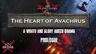 Heart of Avachrus - Prologue