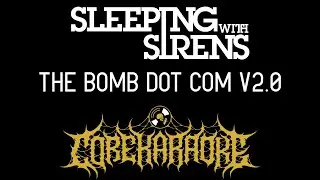 Sleeping With Sirens - The Bomb Dot Com V2 0 [Karaoke Instrumental]
