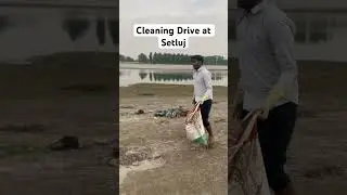Cleaning Drive at Setluj #environment #savepunjabwaters #ptcnews #punjabnews #punjabisong #savewater