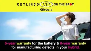 5-year warranty for the battery | 8-year warranty for manufacturing defects in your hybrid vehicle