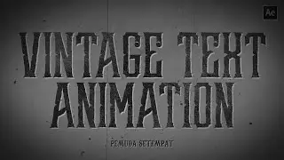 Vintage Text Animation - After Effect