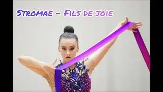 Music for rhythmic gymnastics / Stromae - Fils de joie